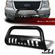 For 2003-2017 Ford Expedition Blk Bull Bar Brush Push Bumper Grille Grill Guard