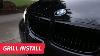 How To Install A Gloss Black Kidney Grill Bmw E90